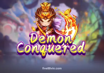 Demon Conquered - Slot game hành động tại five88